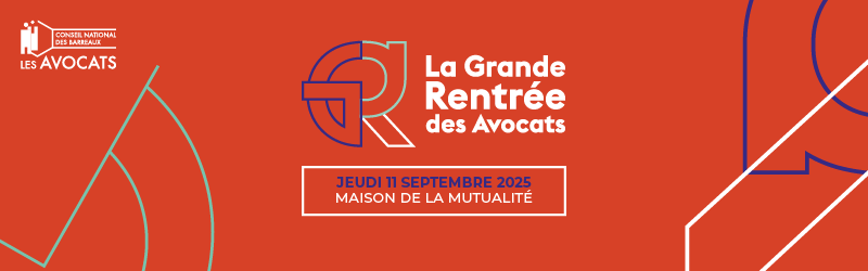 Bannière Grande Rentrée des Avocats 2025