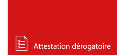 Attestation dérogatoire de déplacement 