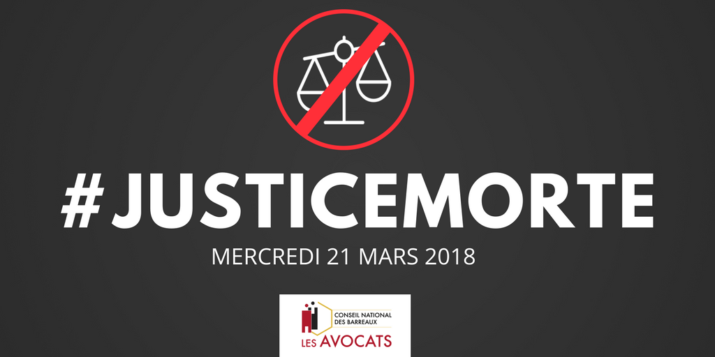 Journée Justice morte 21 mars 2018 CNB avocats